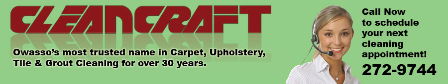 Owasso's most trusted name in carpt, upholstery, tile & grout cleaning for over 30 years